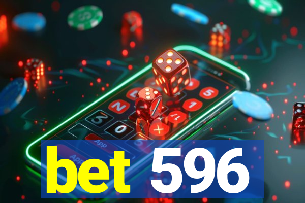 bet 596